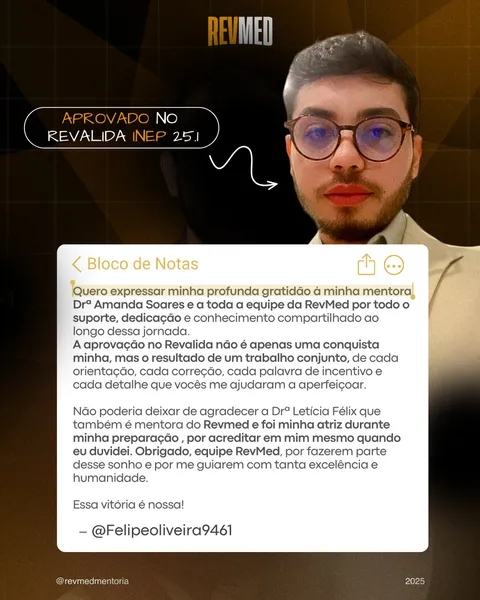 Depoimento de Dr. Felipe Oliveira — aprovado no Revalida INEP 25.1