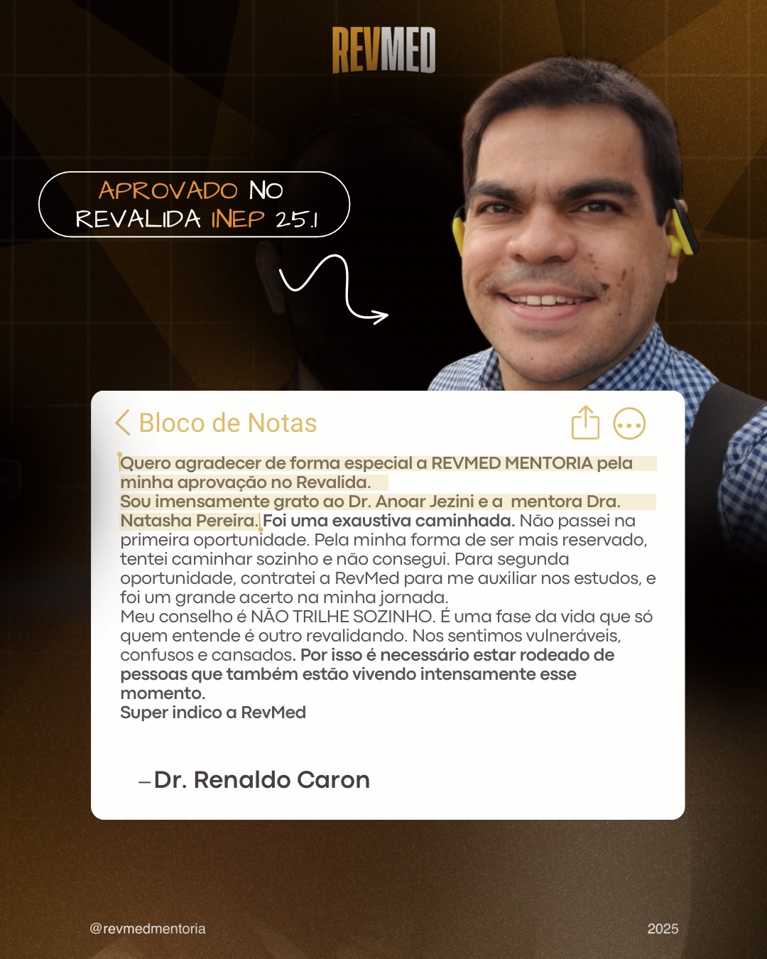 Depoimento de Dr. Renaldo Caron — aprovado no Revalida INEP 25.1